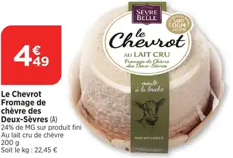 Bi1 Le Chevrot Fromage de chèvre des Deux-Sèvres offre