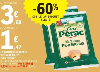 E.Leclerc "LOU PÉRAC" La tomme pur brebis 33% mat.gr. offre