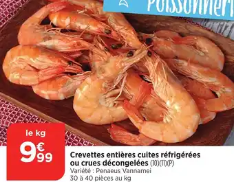 Bi1 Crevettes entières cuites réfrigérées ou crues décongelées offre