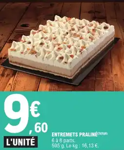 E.Leclerc Entremets praliné offre