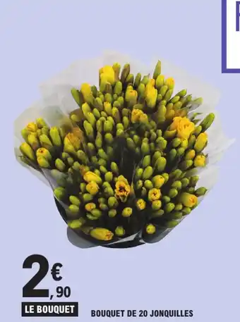 E.Leclerc Bouquet de 20 jonquilles offre