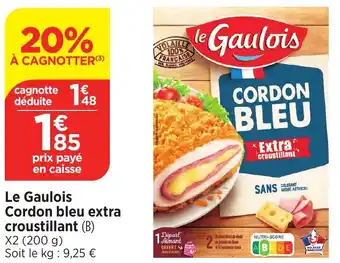 Bi1 Le Gaulois Cordon bleu extra croustillant offre