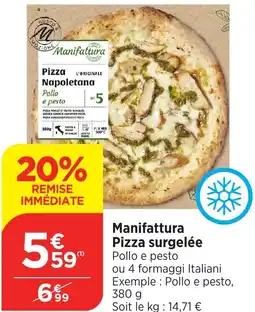 Bi1 Manifattura Pizza surgelée offre