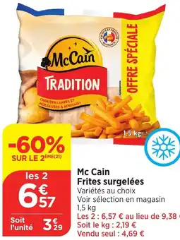 Bi1 Mc Cain Frites surgelées offre