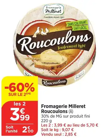 Bi1 Fromagerie Milleret Roucoulons offre