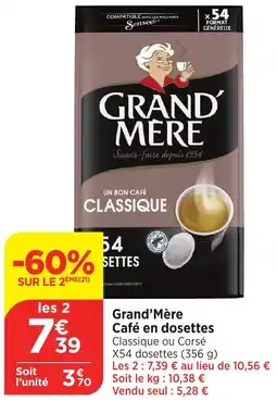 Bi1 Grand'Mère Café en dosettes offre