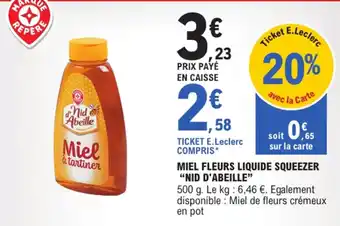 E.Leclerc "NID D'ABEILLE" Miel fleurs liquide squeezer offre