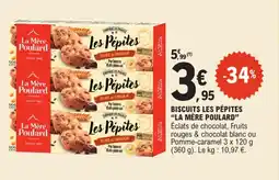 E.Leclerc "LA MÈRE POULARD"  Biscuits les pépites offre