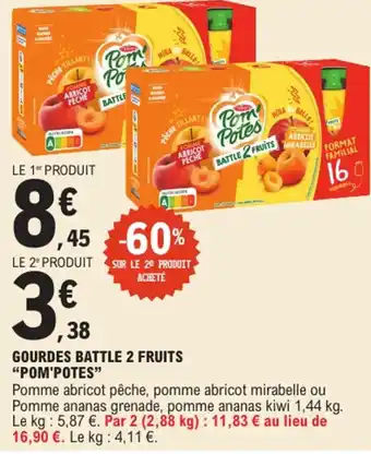 E.Leclerc "POM'POTES" Gourdes battle 2 fruits offre