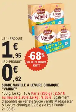 E.Leclerc "VAHINÉ" Sucre vanillé & levure chimique offre