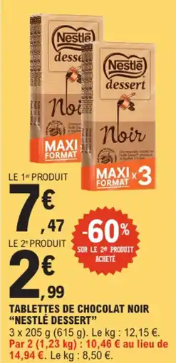 E.Leclerc "NESTLÉ DESSERT" Tablettes de chocolat noir offre