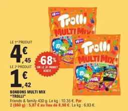 E.Leclerc "TROLLI" Bonbons multi mix offre