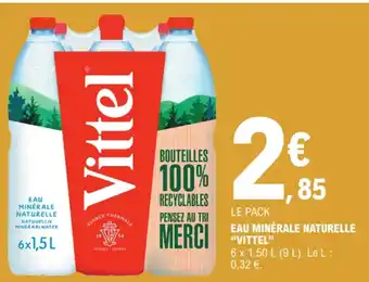 E.Leclerc "VITTEL" Eau minérale naturelle offre