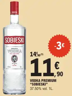 E.Leclerc "SOBIESKI" Vodka premium offre