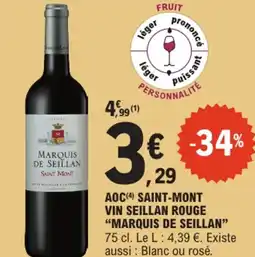 E.Leclerc "MARQUIS DE SEILLAN❞ Aoc saint-mont vin seillan rouge offre