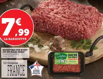 Hyper U Haché vrac pur boeuf 15% mg halal dabia offre