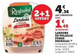 Hyper U Lardons de volaille fumes reghalal offre