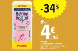 E.Leclerc "LE PETIT MARSEILLAIS" Douche offre