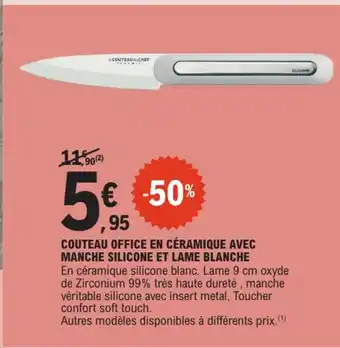 E.Leclerc Couteau office en céramique avec manche silicone et lame blanche offre