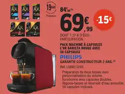 E.Leclerc PHILIPS Pack machine à capsules l'or barista rouge avec 50 capsules offre