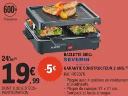 E.Leclerc SEVERIN Raclette grill offre