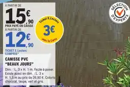 E.Leclerc Brico Canisse pvc beaux jours offre