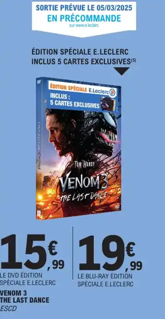 E.Leclerc Venom 3 the last dance offre