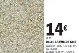 E.Leclerc Brico Dalle gravillon gris offre