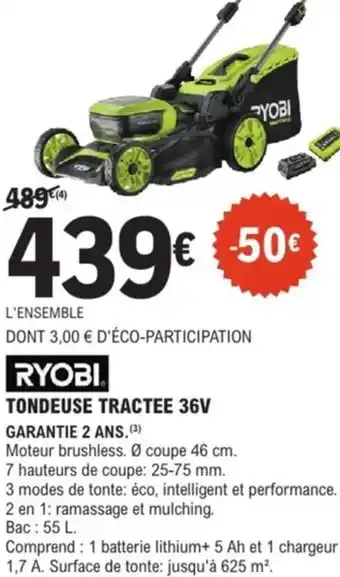 E.Leclerc Brico Ryobi tondeuse tractee 36V offre