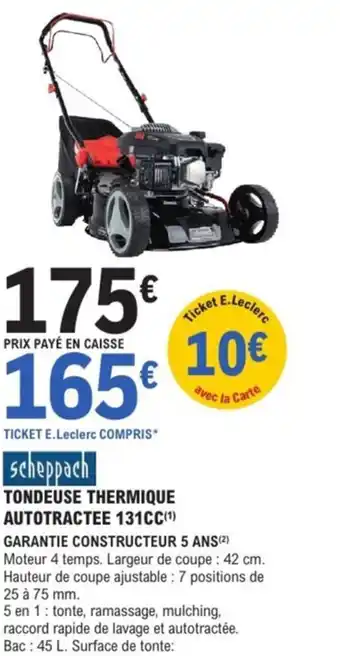 E.Leclerc Brico Tondeuse thermique autotractee 131CC offre