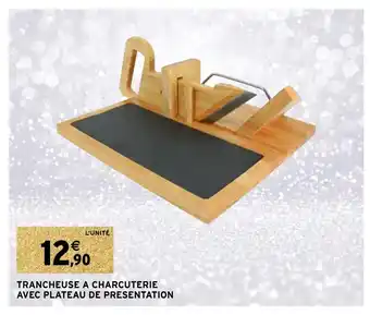 Intermarché Trancheuse A Charcuterie Avec Plateau De Presentation offre