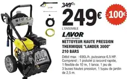 E.Leclerc Brico Lavor nettoyeur haute pression thermique lander 3000 210 bars offre