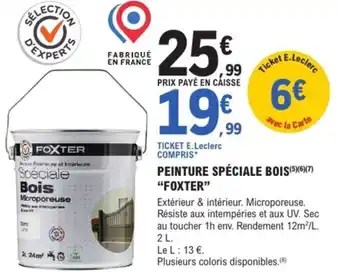 E.Leclerc Brico Peinture spéciale bois foxter offre