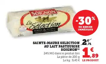 Super U SOIGNON Sainte-maure selection au lait pasteurise offre