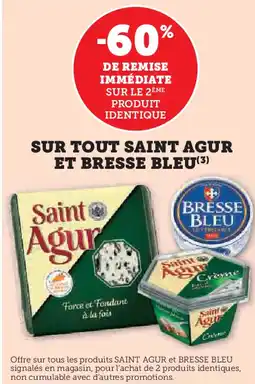 Super U SAINT AGUR Sur tout et bresse bleu offre