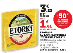 Super U ETORKI Fromage au lait pasteurise de brebis offre