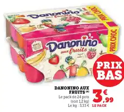 Super U DANONINO Aux fruits offre