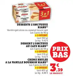 Super U RIANS Desserts l'onctueux offre