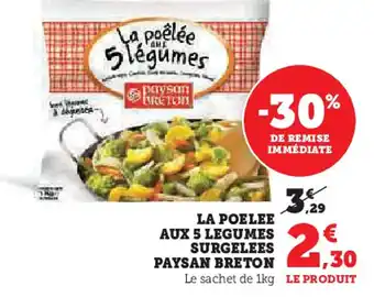 Super U PAYSAN BRETON La poelee aux 5 legumes surgelees offre