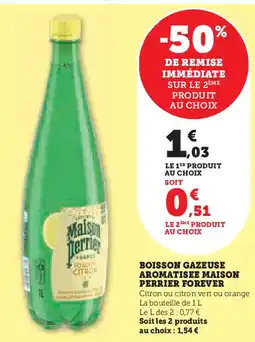 Super U MAISON PERRIER Boisson gazeuse aromatisee forever offre