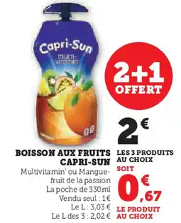 Super U CAPRI-SUN Boisson aux fruits offre