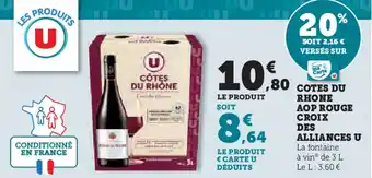 Super U U Côtes du rhône aop rouge croix des alliances offre