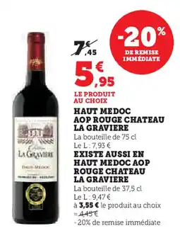 Super U LA GRAVIERE Haut medoc aop rouge chateau offre