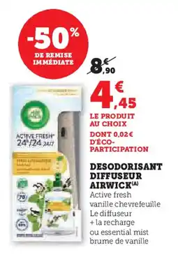 Super U AIRWICK Desodorisant diffuseur offre