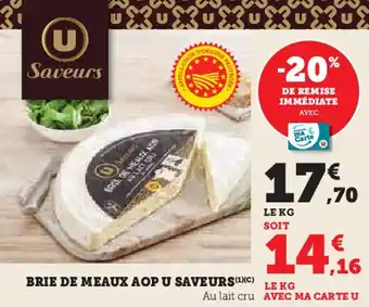 Super U U SAVEURS Brie de meaux aop offre