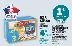 Super U LE GAULOIS Escalope cordon bleu de poulet ou beignet offre