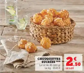 Super U Chouquettes sucrées offre