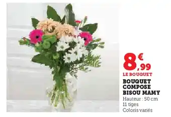 Super U Bouquet compose bisou mamy offre