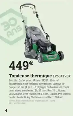 Espace emeraude Tondeuse thermique EP534TVGX offre