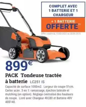 Espace emeraude PACK Tondeuse tractée à batterie LC251 IS offre